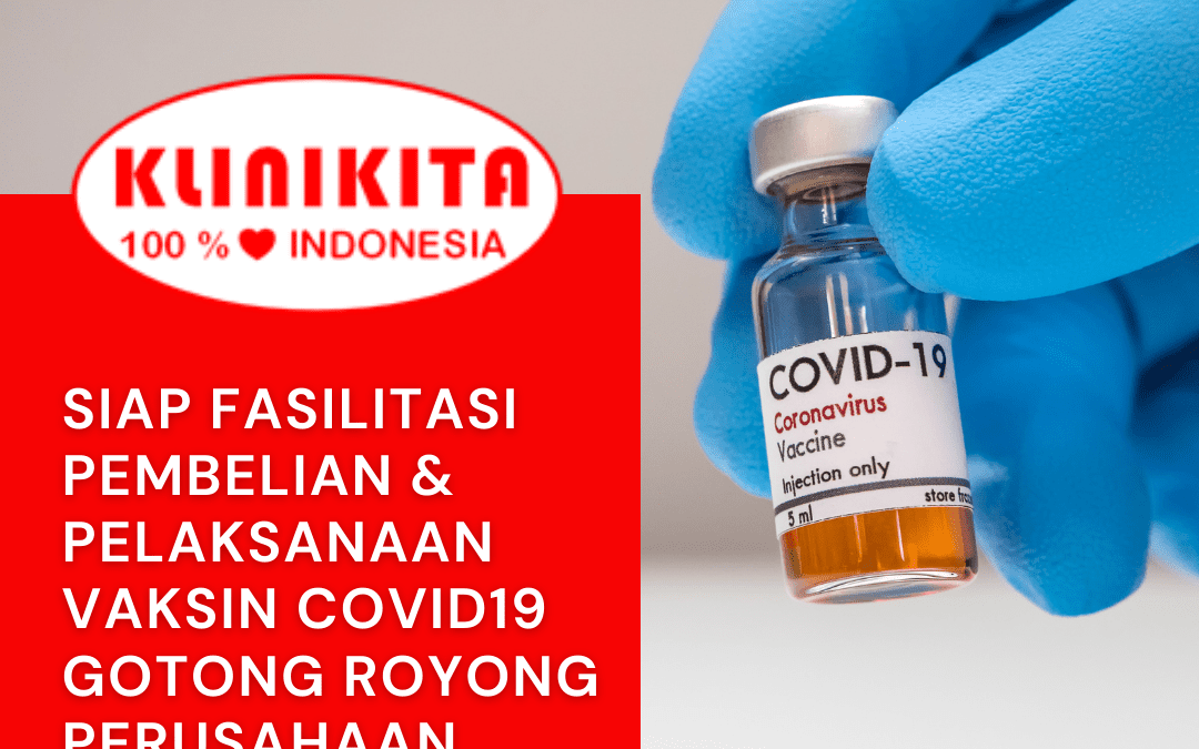 Vaksinasi Covid Mandiri di Klinik Perusahaan